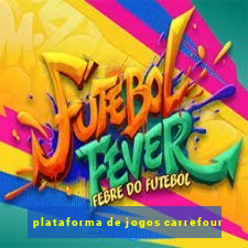 plataforma de jogos carrefour